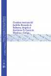 Grandeza mexicana   del bachiller Bernardo de Balbuena ; dirigida al ilustrisimo Fr. Garcia de Mendoza y Zuñiga ...