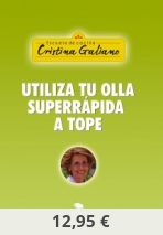 Utiliza tu olla superrápida a tope (Edición impresa)